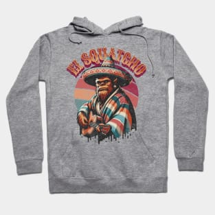 El Squatcho Western Mexican Bigfoot Sasquatch Guitar Mariachi Poncho Sombrero Hoodie